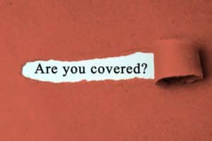 Are you covered?